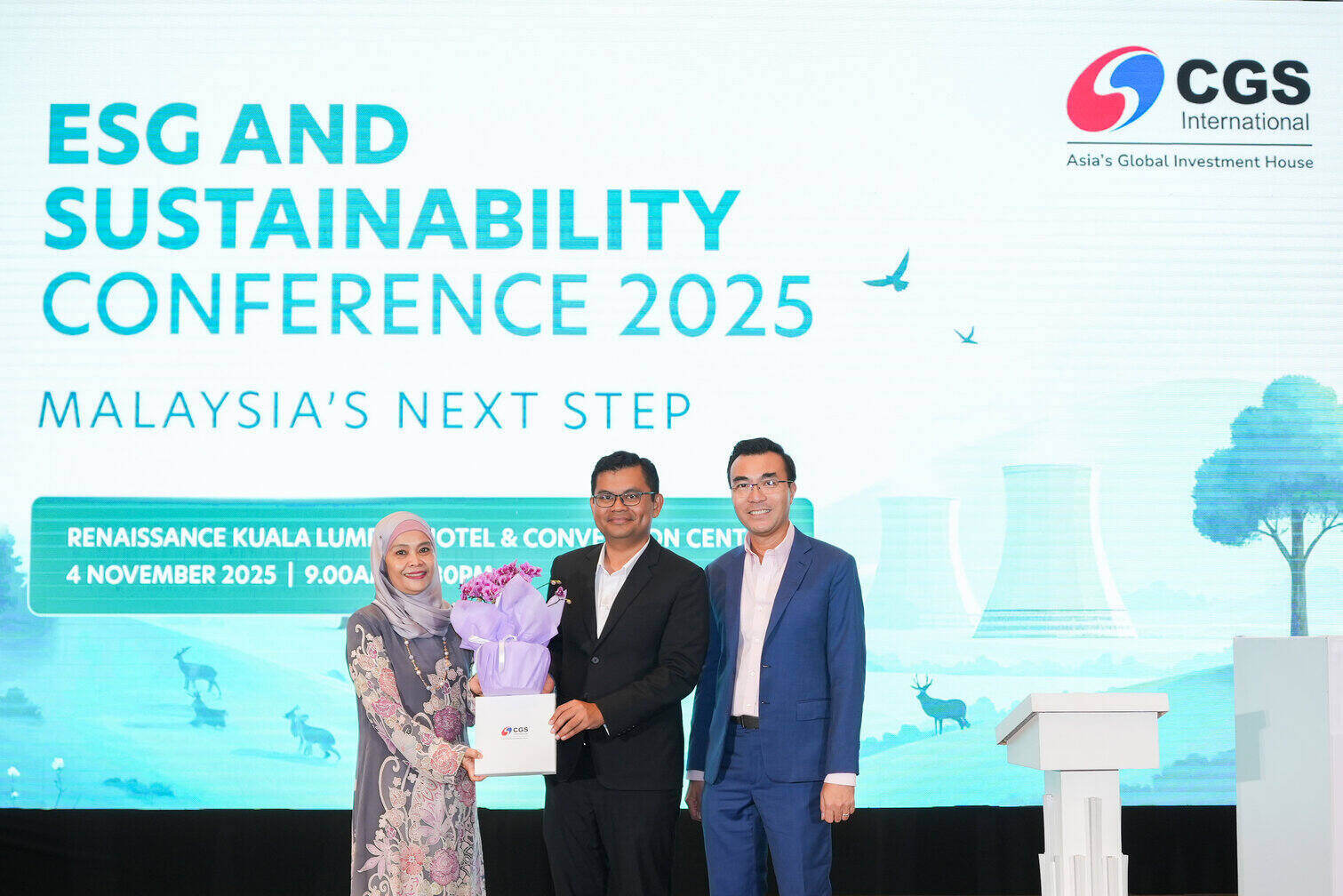 Puan Azizah Mohd Yatim, CEO of CGS MY; YB Tuan Haji Akmal Nasrullah bin Mohd Nasir, Deputy Minister of Energy Transition and Water Transformation Malaysia; and Kevin Lee, Group Head of Sustainability, CGS International at the ESG and Sustainability Conference 2025.